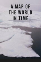 Nonton Film A Map of the World in Time (2025) Subtitle Indonesia Streaming Movie Download