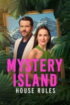 Nonton Film Mystery Island: House Rules (2025) Subtitle Indonesia Streaming Movie Download