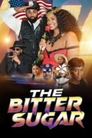 Layarkaca21 LK21 Dunia21 Nonton Film The Bitter Sugar (2024) Subtitle Indonesia Streaming Movie Download
