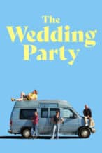 Nonton Film The Wedding Party (2025) Subtitle Indonesia Streaming Movie Download