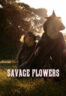 Layarkaca21 LK21 Dunia21 Nonton Film Savage Flowers (2025) Subtitle Indonesia Streaming Movie Download