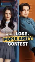 Nonton Film How to Lose a Popularity Contest (2026) Subtitle Indonesia Streaming Movie Download