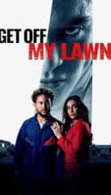 Nonton Film Get Off My Lawn (2025) Subtitle Indonesia Streaming Movie Download