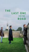 Nonton Film The Last One for the Road (2025) Subtitle Indonesia Streaming Movie Download
