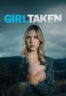 Layarkaca21 LK21 Dunia21 Nonton Film Girl Taken (2025) Subtitle Indonesia Streaming Movie Download