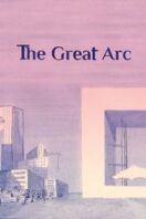 Layarkaca21 LK21 Dunia21 Nonton Film The Great Arc (2023) Subtitle Indonesia Streaming Movie Download