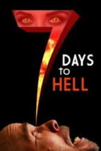 Nonton Film 7 Days to Hell (2025) Subtitle Indonesia Streaming Movie Download