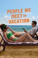Layarkaca21 LK21 Dunia21 Nonton Film People We Meet on Vacation (2026) Subtitle Indonesia Streaming Movie Download