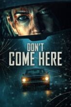 Nonton Film Don’t Come Here (2025) Subtitle Indonesia Streaming Movie Download