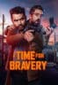 Layarkaca21 LK21 Dunia21 Nonton Film A Time for Bravery (2025) Subtitle Indonesia Streaming Movie Download