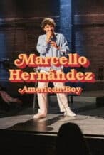 Nonton Film Marcello Hernández: American Boy (2026) Subtitle Indonesia Streaming Movie Download
