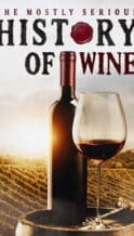 Nonton Film The Mostly Serious History of Wine (2023) Subtitle Indonesia Streaming Movie Download