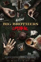 Nonton Film GATAO: Big Brothers (2025) Subtitle Indonesia Streaming Movie Download