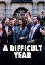 Layarkaca21 LK21 Dunia21 Nonton Film A Difficult Year (2023) Subtitle Indonesia Streaming Movie Download