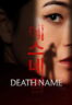 Layarkaca21 LK21 Dunia21 Nonton Film Death Name (2026) Subtitle Indonesia Streaming Movie Download
