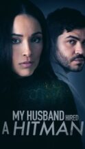 Nonton Film My Husband Hired a Hitman (2024) Subtitle Indonesia Streaming Movie Download