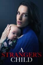 Nonton Film A Stranger’s Child (2024) Subtitle Indonesia Streaming Movie Download