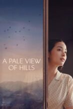 Nonton Film A Pale View of Hills (2025) Subtitle Indonesia Streaming Movie Download