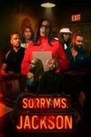 Layarkaca21 LK21 Dunia21 Nonton Film Sorry Ms Jackson (2025) Subtitle Indonesia Streaming Movie Download