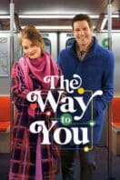 Layarkaca21 LK21 Dunia21 Nonton Film The Way to You (2026) Subtitle Indonesia Streaming Movie Download
