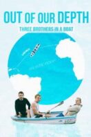 Layarkaca21 LK21 Dunia21 Nonton Film Out of Our Depth: Three Brothers in a Boat (2025) Subtitle Indonesia Streaming Movie Download