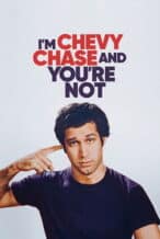 Nonton Film I’m Chevy Chase and You’re Not (2025) Subtitle Indonesia Streaming Movie Download