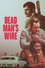 Nonton Film Dead Man’s Wire (2025) Subtitle Indonesia Streaming Movie Download
