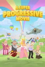 Nonton Film A Super Progressive Movie (2026) Subtitle Indonesia Streaming Movie Download
