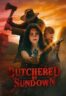 Poster Film Butchered by Sundown (2025)
