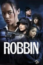 Nonton Film Robbin (2024) Subtitle Indonesia Streaming Movie Download