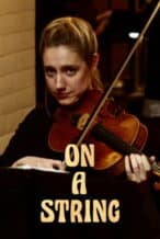 Nonton Film On a String (2025) Subtitle Indonesia Streaming Movie Download