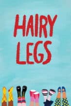 Nonton Film Hairy Legs (2024) Subtitle Indonesia Streaming Movie Download