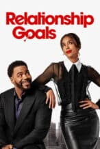 Nonton Film Relationship Goals (2026) Subtitle Indonesia Streaming Movie Download