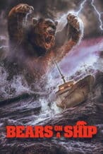 Nonton Film Bears on a Ship (2025) Subtitle Indonesia Streaming Movie Download
