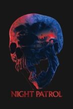 Nonton Film Night Patrol (2026) Subtitle Indonesia Streaming Movie Download