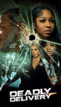 Nonton Film Deadly Delivery (2025) Subtitle Indonesia Streaming Movie Download