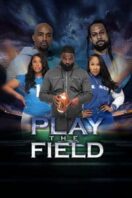 Layarkaca21 LK21 Dunia21 Nonton Film Play the Field (2025) Subtitle Indonesia Streaming Movie Download