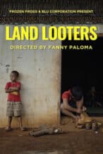 Nonton Film Land Looters (2026) Subtitle Indonesia Streaming Movie Download
