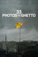 Layarkaca21 LK21 Dunia21 Nonton Film 33 Photos from the Ghetto (2025) Subtitle Indonesia Streaming Movie Download