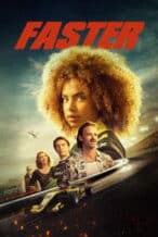 Nonton Film Faster (2025) Subtitle Indonesia Streaming Movie Download