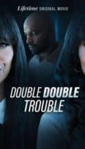 Nonton Film Double Double Trouble (2026) Subtitle Indonesia Streaming Movie Download