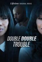 Nonton Film Double Double Trouble (2026) Subtitle Indonesia Streaming Movie Download