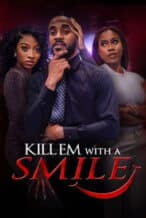 Nonton Film Kill em with a Smile (2024) Subtitle Indonesia Streaming Movie Download