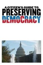 Poster Film A Citizen’s Guide to Preserving Democracy (2024)