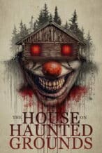 Nonton Film The House on Haunted Grounds (2026) Subtitle Indonesia Streaming Movie Download