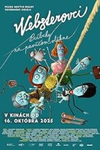 Nonton Film Websterovci: Pribehy na pavucom vlakne (2025) Subtitle Indonesia Streaming Movie Download