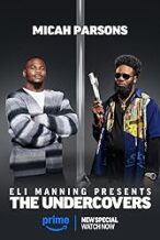 Nonton Film Eli Manning Presents: The Undercovers (2025) Subtitle Indonesia Streaming Movie Download