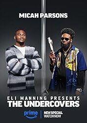 Layarkaca21 LK21 Dunia21 Nonton Film Eli Manning Presents: The Undercovers (2025) Subtitle Indonesia Streaming Movie Download