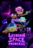 Layarkaca21 LK21 Dunia21 Nonton Film Lesbian Space Princess (2025) Subtitle Indonesia Streaming Movie Download