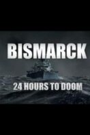 Layarkaca21 LK21 Dunia21 Nonton Film Bismarck: 24 Hours to Doom (2021) Subtitle Indonesia Streaming Movie Download